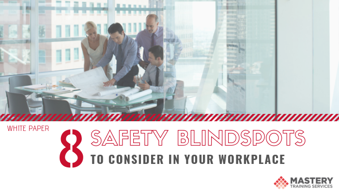 8 Safety Blind Spots to Consider in Your Workplace featured image