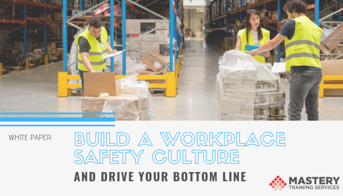 Build a Workplace Safety Culture and Drive Your Bottom Line featured image